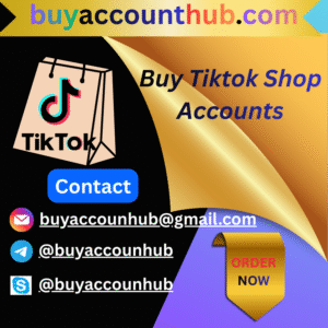Buy Tiktok Shop Accounts